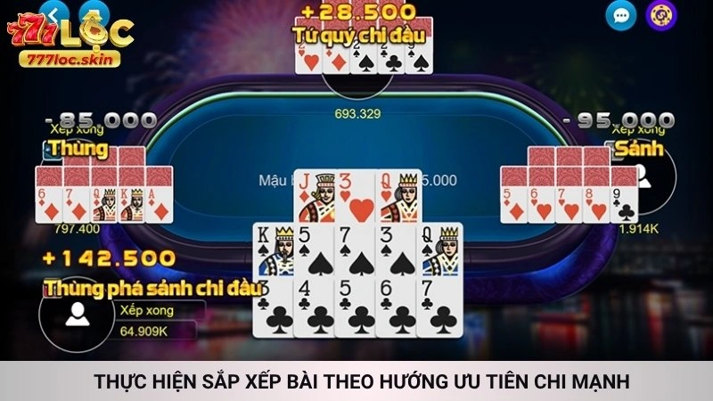 Mậu binh 777loc - Cách chơi binh xập xám hay từ lão làng 3 Thực hiện sắp xếp bài theo hướng ưu tiên chi mạnh