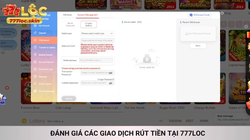 Rút tiền 777loc - Giao dịch an toàn, tiền về trong phút 3 Đánh giá các giao dịch rút tiền tại 777loc