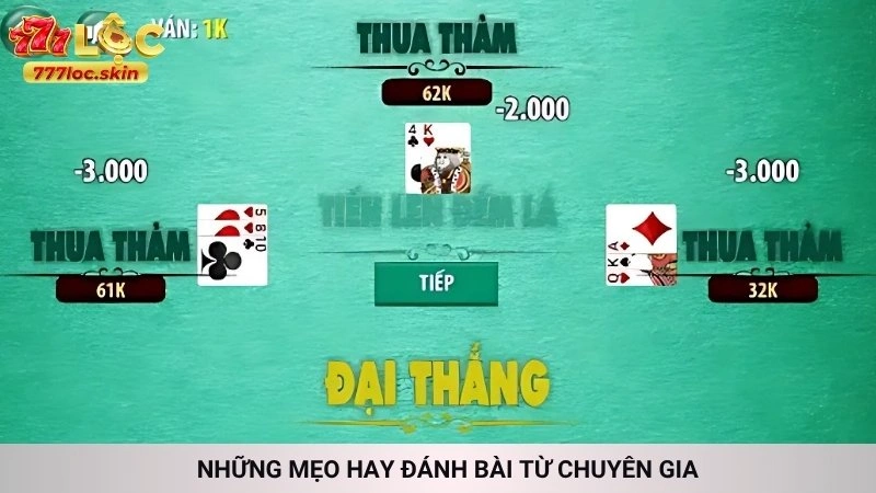 Tiến lên đếm lá 777loc - Chơi ngay, sát phạt cực đã 4 Những mẹo hay đánh bài từ chuyên gia