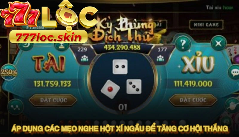 Bật mí mẹo nghe hột xí ngầu nâng tầm kỹ năng thành cao thủ 4 Áp dụng các mẹo nghe hột xí ngầu để tăng cơ hội thắng