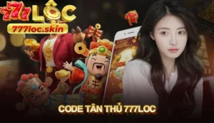Code tân thủ 777loc - Bí quyết nhận vốn khởi nghiệp cực dễ